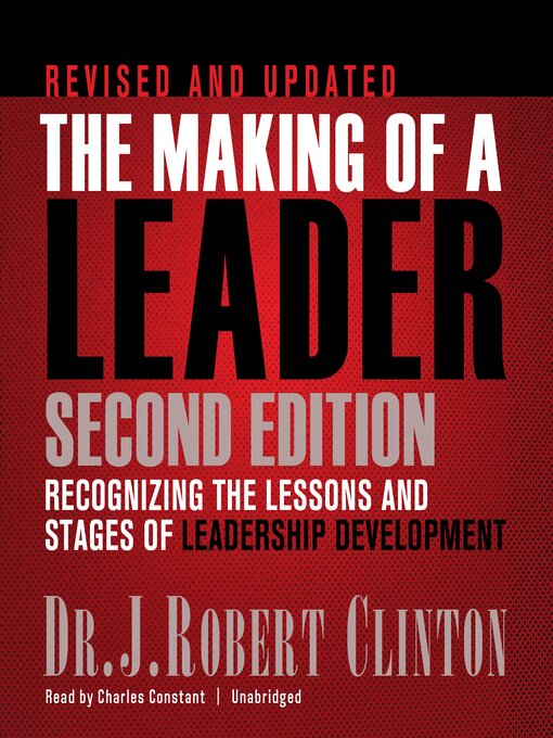 Title details for The Making of a Leader by J. Robert Clinton - Available